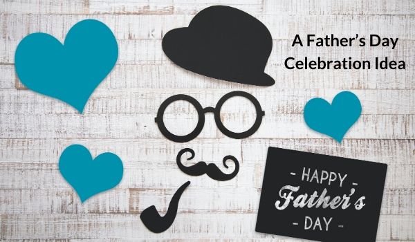 Preschool Father's Day Ideas A Father's Day Celebration Idea 2019