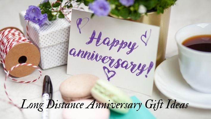 Long Distance Anniversary Gift Ideas