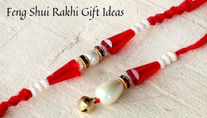 Feng Shui Rakhi Gift Ideas