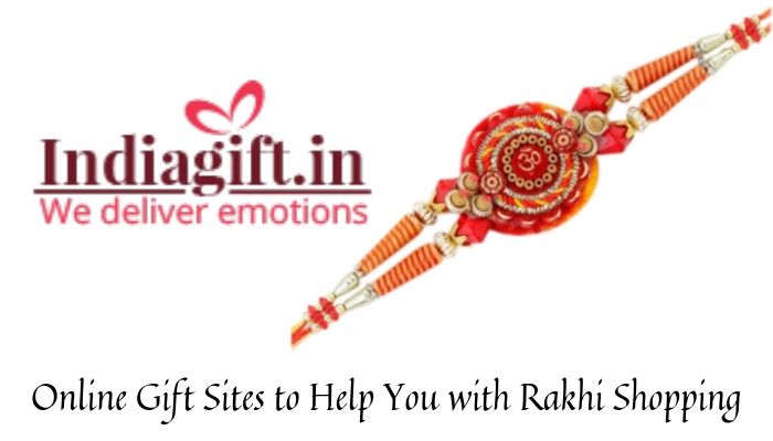 Online Gift Sites to Help You with Rakhi Shopping