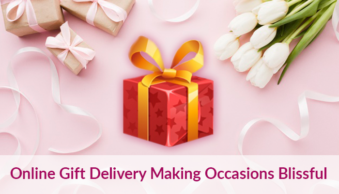 Online Gift Delivery – Making Occasions Blissful