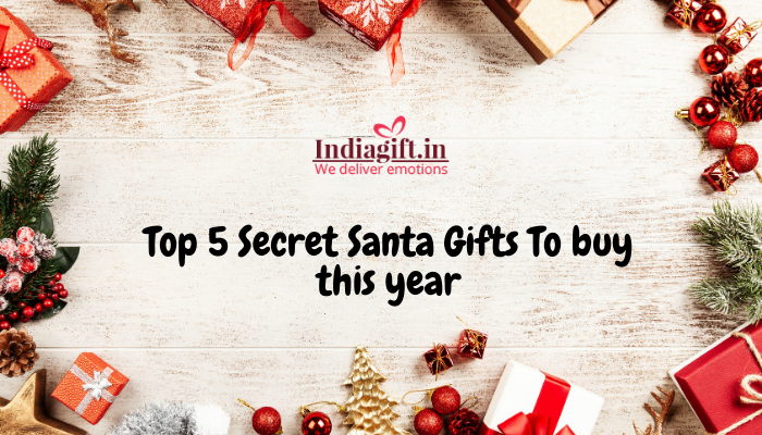 Top 5 Secret Santa Gifts To buy this year