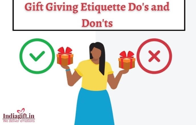 Gift Giving Etiquette Do's and Don'ts