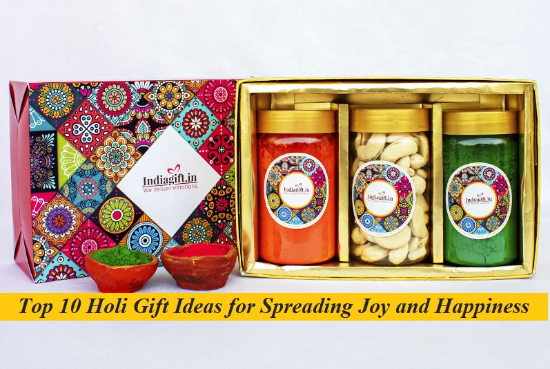 Top 10 Holi Gift Ideas for Spreading Joy and Happiness