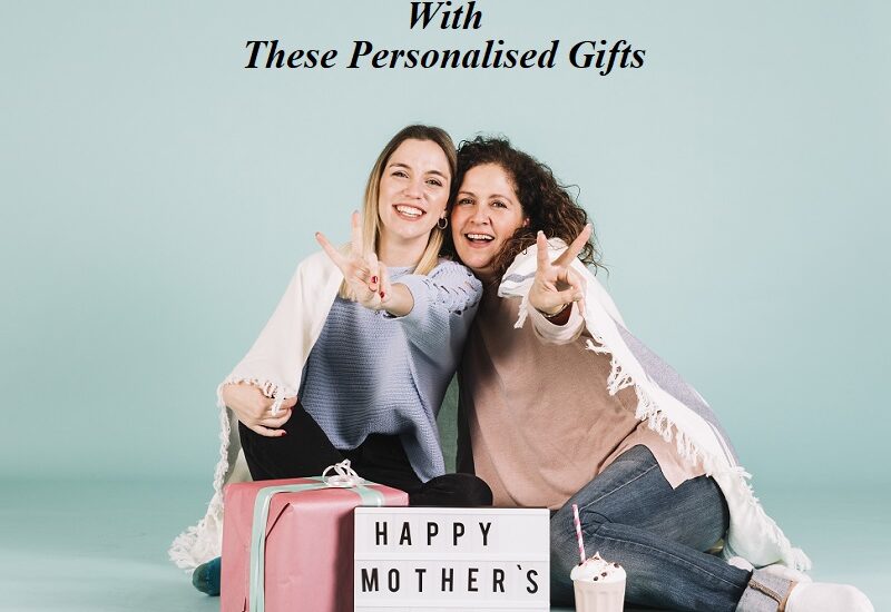 Mothers Day Gifts