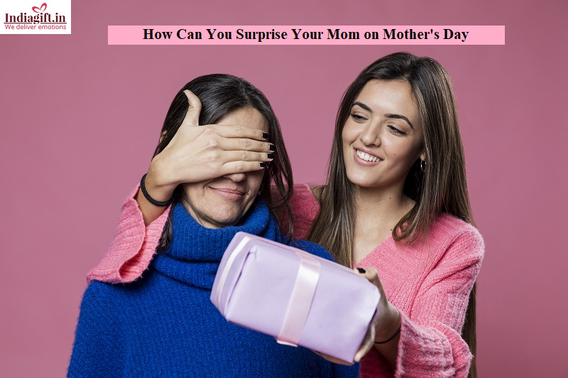 Mother's day Gifts