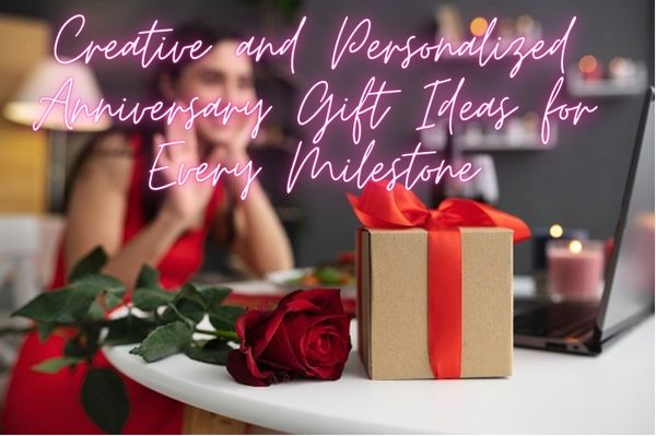 Anniversary Gift Ideas