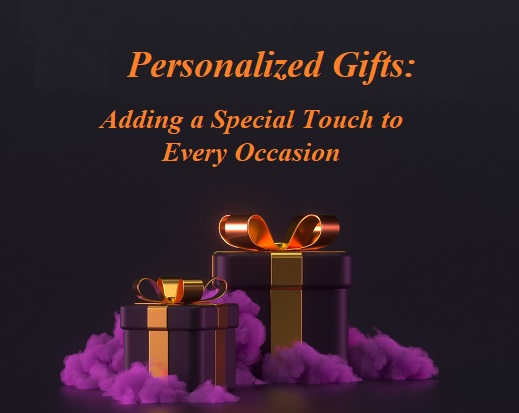 Peronalised Gifts