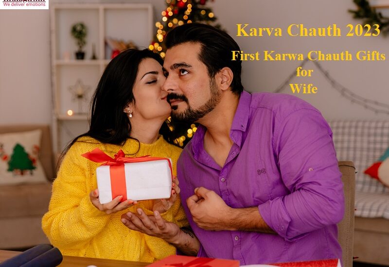First Karwa Chauth Gifts for Wife