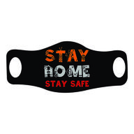 Stay Home Stay Safe Face Mask 