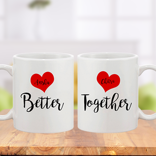 Valentine Better Together Mug